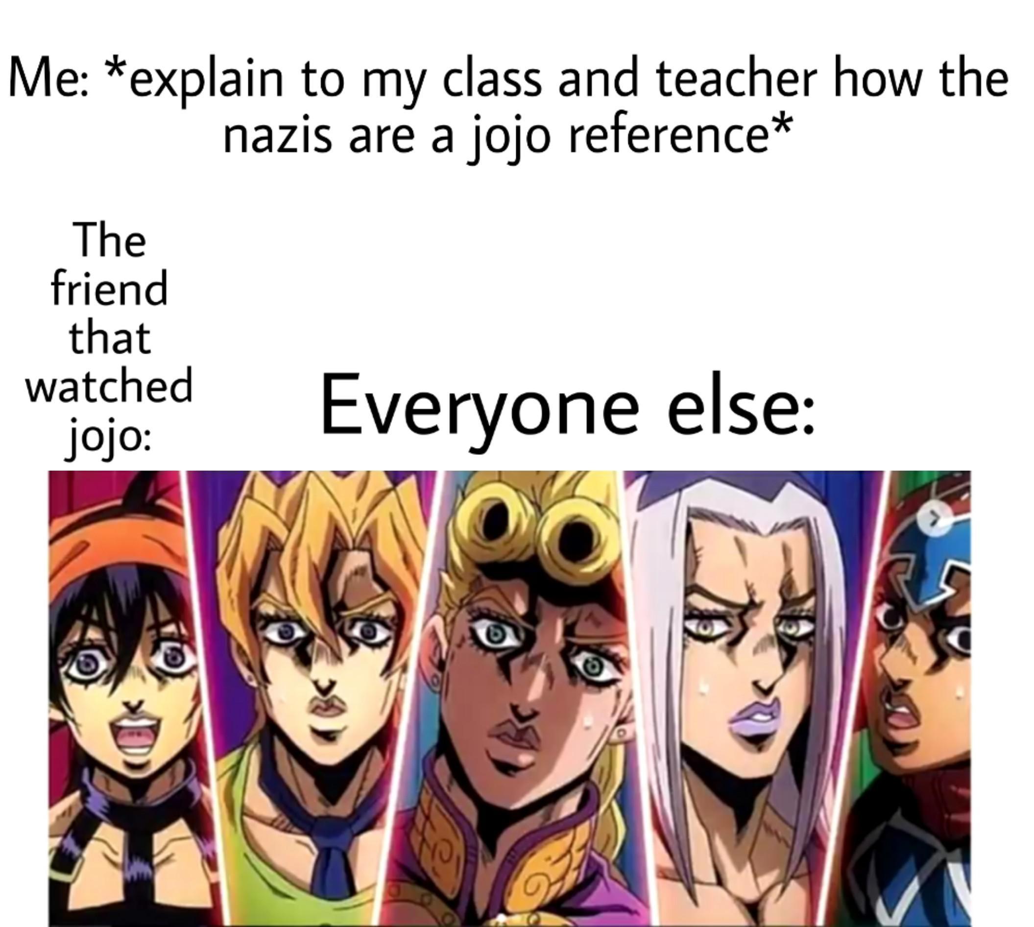 Explaining nazis are a jojo reference