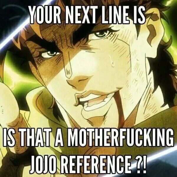 Your next line is...